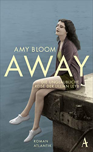 9783455003055: Away: Die unglaubliche Reise der Lillian Leyb