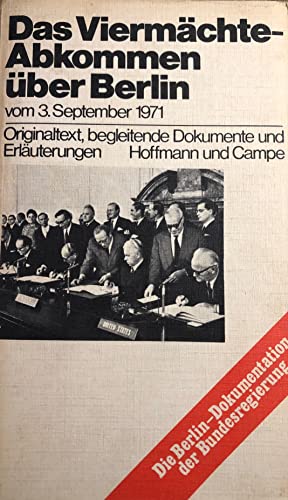 Das Viermächte-Abkommen über Berlin vom 3. September 1971