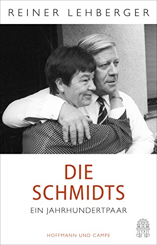 Die Schmidts : ein Jahrhundertpaar. - Lehberger, Reiner