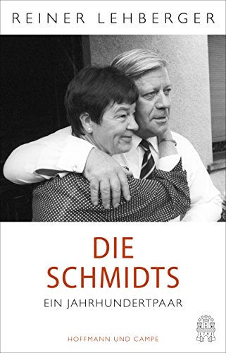 Stock image for Die Schmidts. Ein Jahrhundertpaar for sale by WorldofBooks