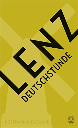 Deutschstunde - Jubiläumsausgabe - Lenz, Siegfried