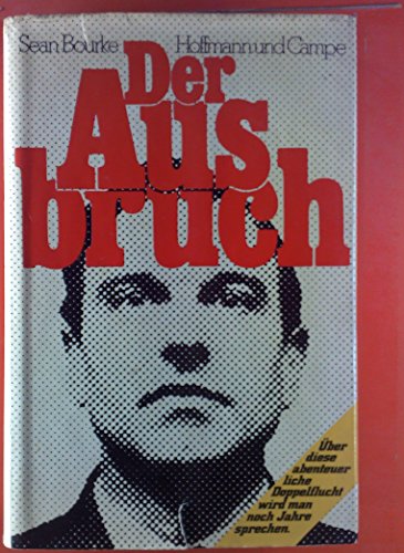 Stock image for Der Ausbruch. for sale by ABC Antiquariat, Einzelunternehmen