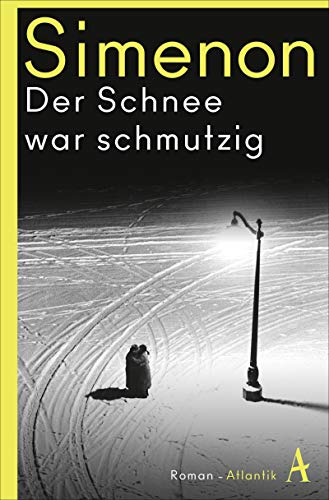 Stock image for Der Schnee war schmutzig: Roman (Die groen Romane) for sale by medimops