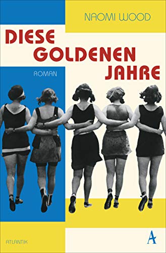 Stock image for Diese goldenen Jahre: Roman for sale by WorldofBooks