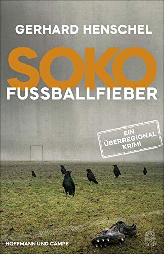 Stock image for SoKo Fuballfieber: Kriminalroman for sale by medimops