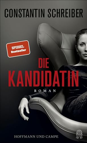 9783455010640: Die Kandidatin