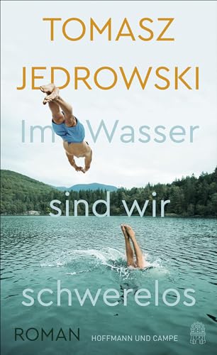 9783455011173: Im Wasser sind wir schwerelos