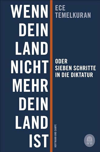 Stock image for Wenn dein Land nicht mehr dein Land ist oder Sieben Schritte in die Diktatur -Language: german for sale by GreatBookPrices