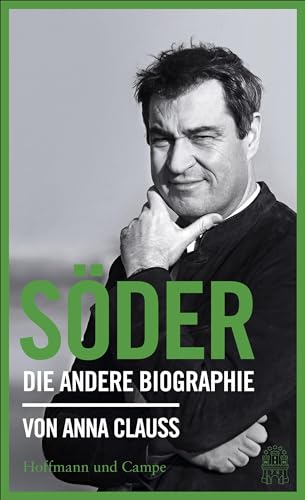 Söder: Die andere Biographie - Anna Clauß