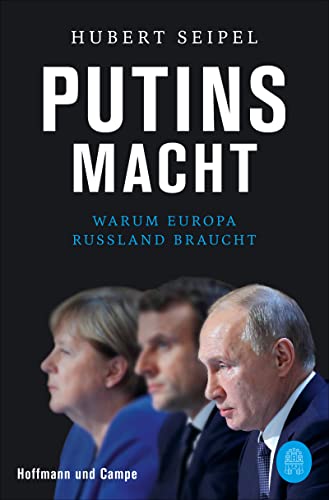 Beispielbild fr Putins Macht: Warum Europa Russland braucht zum Verkauf von WorldofBooks