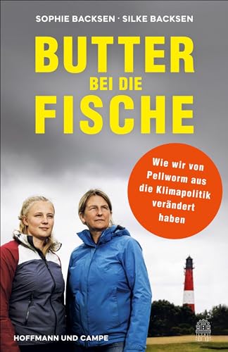 Beispielbild fr Butter bei die Fische: Wie wir von Pellworm aus die Klimapolitik verndert haben zum Verkauf von medimops