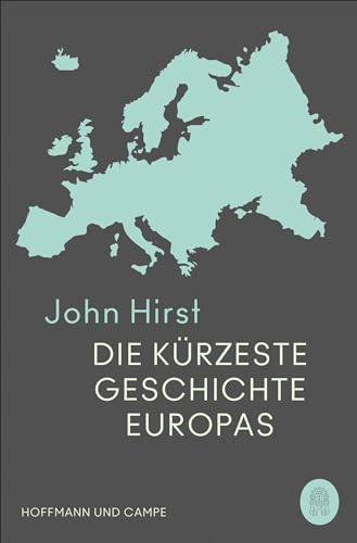 Imagen de archivo de Die krzeste Geschichte Europas a la venta por GreatBookPrices