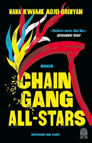 Beispielbild fr Chain-Gang All-Stars: Roman | Unglaublich gut: eine brutale Geschichte, bestechend geschrieben. Und das aus vollem Herzen. Stephen King zum Verkauf von medimops