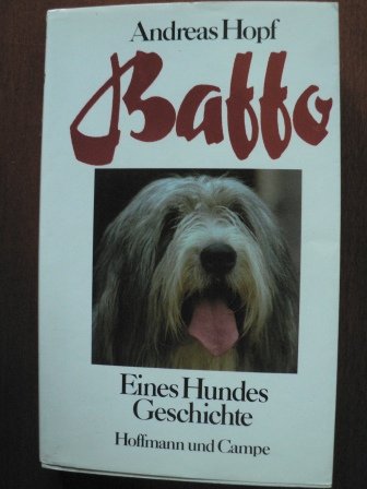 Beispielbild fr Baffo : eines Hundes Geschichte zum Verkauf von Versandantiquariat Felix Mcke