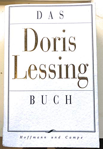 Stock image for Das Doris Lessing Buch Taschenbuch  " 1. Januar 1989 von Doris Lessing (Autor) for sale by Nietzsche-Buchhandlung OHG
