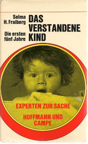 Imagen de archivo de Das verstandene Kind. Die ersten fnf Jahre a la venta por medimops