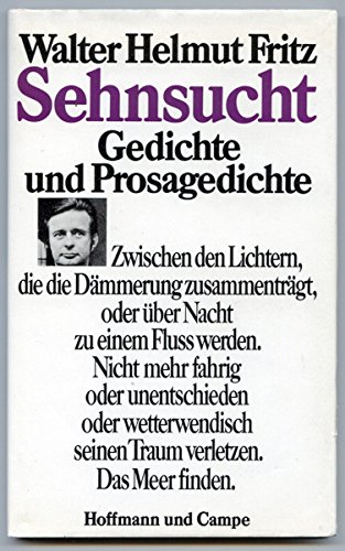 Stock image for Sehnsucht: Gedichte U. Prosagedichte for sale by Unique Books