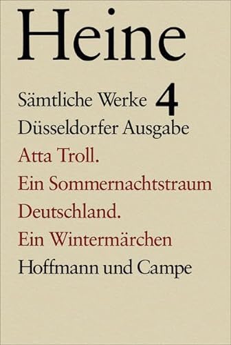 SÃ¤mtliche Werke.: Atta Troll. Ein Sommernachtstraum. Deutschland. Ein WintermÃ¤rchen (9783455030044) by Heine, Heinrich