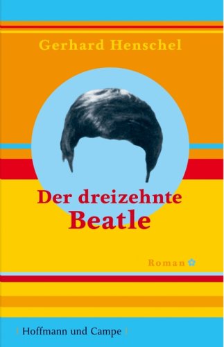 9783455031720: Der dreizehnte Beatle