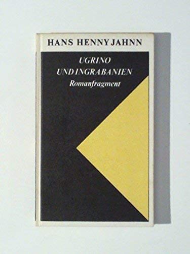 9783455036633: Ugrino und Ingrabanien. Fragment aus dem Nachla. Hrsg. v. Rolf Burmeister.