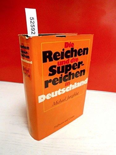 Beispielbild fr Die Reichen und die Superreichen in Deutschland. zum Verkauf von Grammat Antiquariat