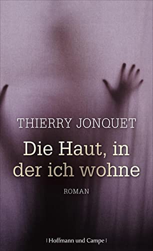 Imagen de archivo de Die Haut, In Der Ich Wohne: Roman a la venta por Revaluation Books