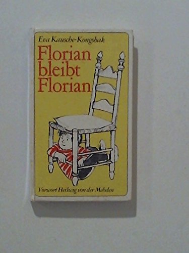Beispielbild fr Florian bleibt Florian. ( Das kleine Geschenkbuch.) zum Verkauf von medimops