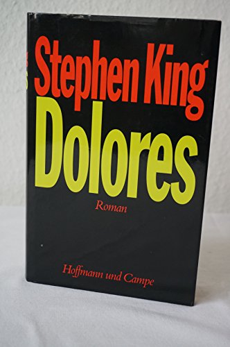 Dolores. Roman. - King, Stephen