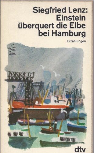 Einstein überquert die Elbe bei Hamburg : Erzählungen