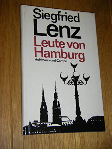 Leute von Hamburg: Leute von Hamburg /Meine Strasse - Lenz, Siegfried