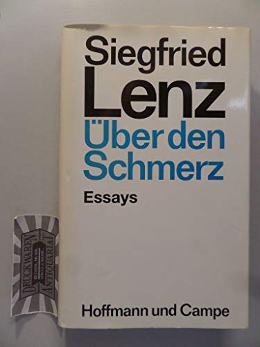 UÌˆber den Schmerz: Essays (German Edition) (9783455042580) by Lenz, Siegfried