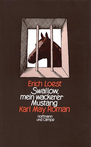 9783455045246: Swallow, mein wackerer Mustang. Karl-May-Roman