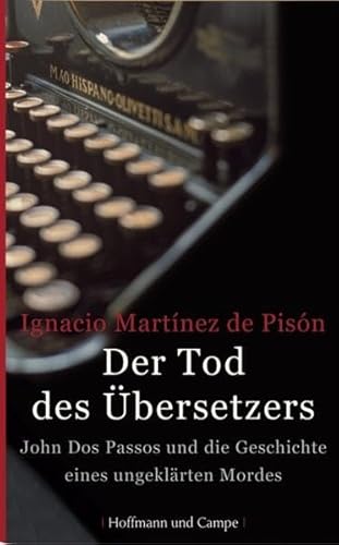 Der Tod des Übersetzers - Martinez de Pison, Ignacio und Sybille Martin