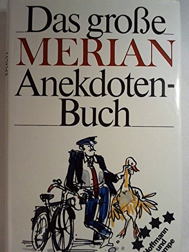 Imagen de archivo de Das groe Merian - Anekdotenbuch a la venta por Versandantiquariat Felix Mcke