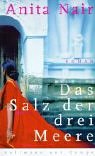 Das Salz der drei Meere - Nair, Anita