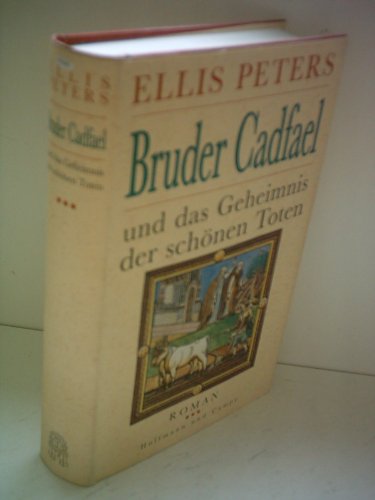 Beispielbild fr Bruder Cadfael und das Geheimnis der schnen Toten. Roman zum Verkauf von medimops