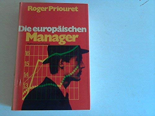 Die europäischen Manager - guter Zustand incl. Schutzumschlag