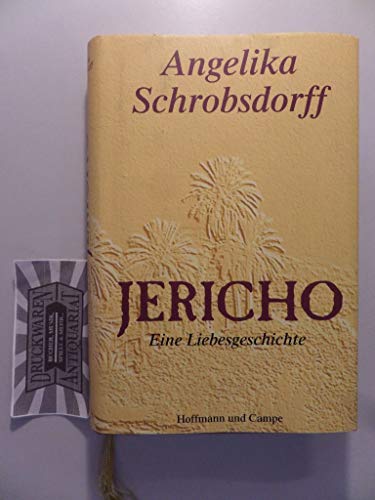 Stock image for Jericho. Eine Liebesgeschichte for sale by Hylaila - Online-Antiquariat