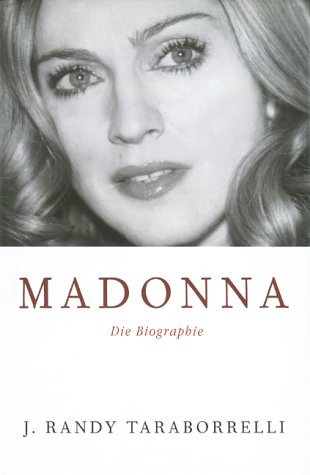 Imagen de archivo de Madonna - Die Biographie a la venta por 3 Mile Island