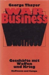 Imagen de archivo de War Business Geschfte mit Waffen u. Krieg a la venta por Gabis Bcherlager