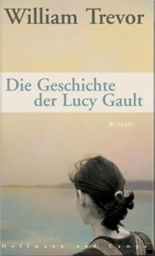 Stock image for Die Geschichte der Lucy Gault for sale by medimops