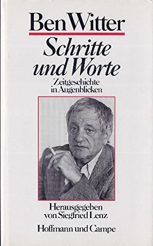 9783455078992: Schritte und Worte: Zeitgeschichte in Augenblicken (German Edition)