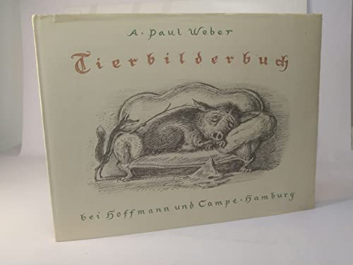 Tierbilderbuch: Abb. nach Lithographien (German Edition) (9783455080117) by Weber, Andreas Paul