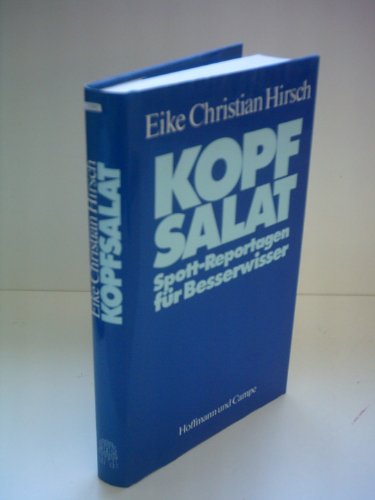 Imagen de archivo de Kopfsalat: Spott-Reportagen für Besserwisser a la venta por WorldofBooks