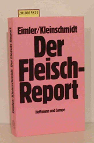 Stock image for Der Fleisch-Report. for sale by Ingrid Wiemer