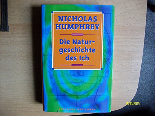 Die Naturgeschichte des Ich. Aus dem Englischen von Ulrich Enderwitz.