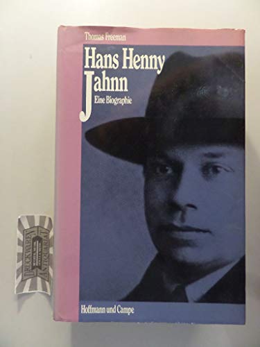 Hans Henny Jahnn. Eine Biografie