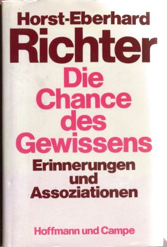 9783455086522: Die Chance des Gewissens: Erinnerungen und Assoziationen (German Edition)