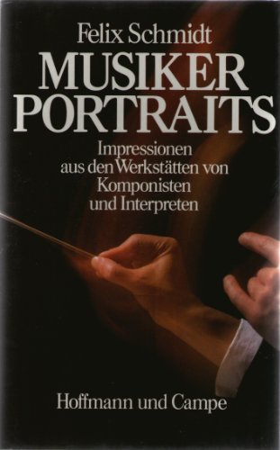 9783455086768: Musikerportraits. [Hardcover] by Felix Schmidt