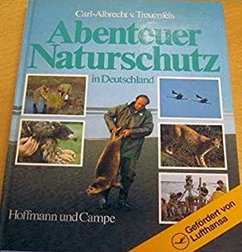 Beispielbild fr Abenteuer Naturschutz in Deutschland zum Verkauf von medimops
